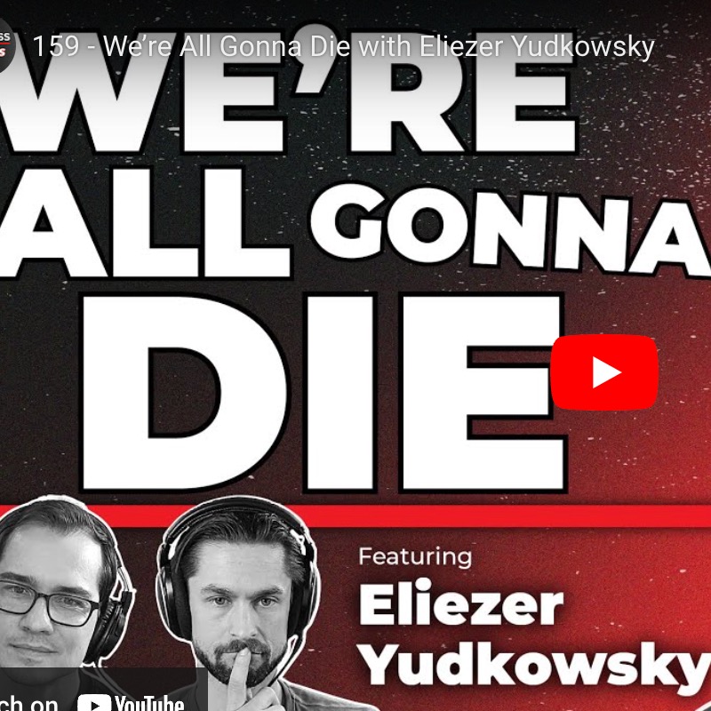 The Scary Future According to AGI Safety Researcher Eliezer Yudkowsky