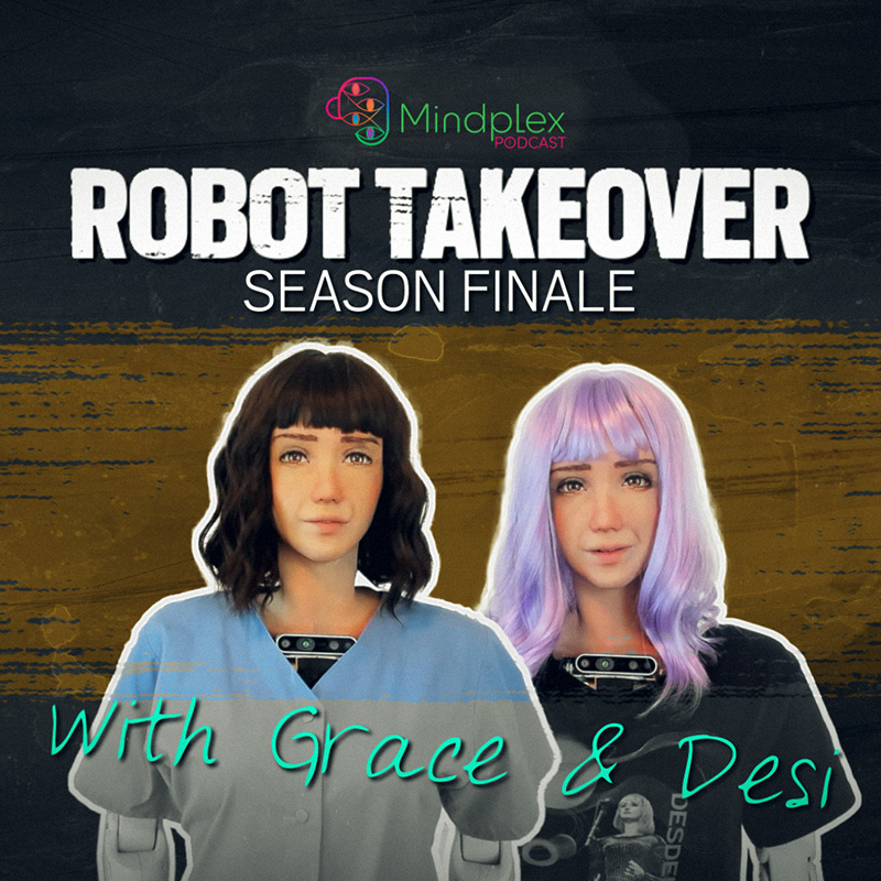 Robot Takeover | Season One Finale with Grace and Desi