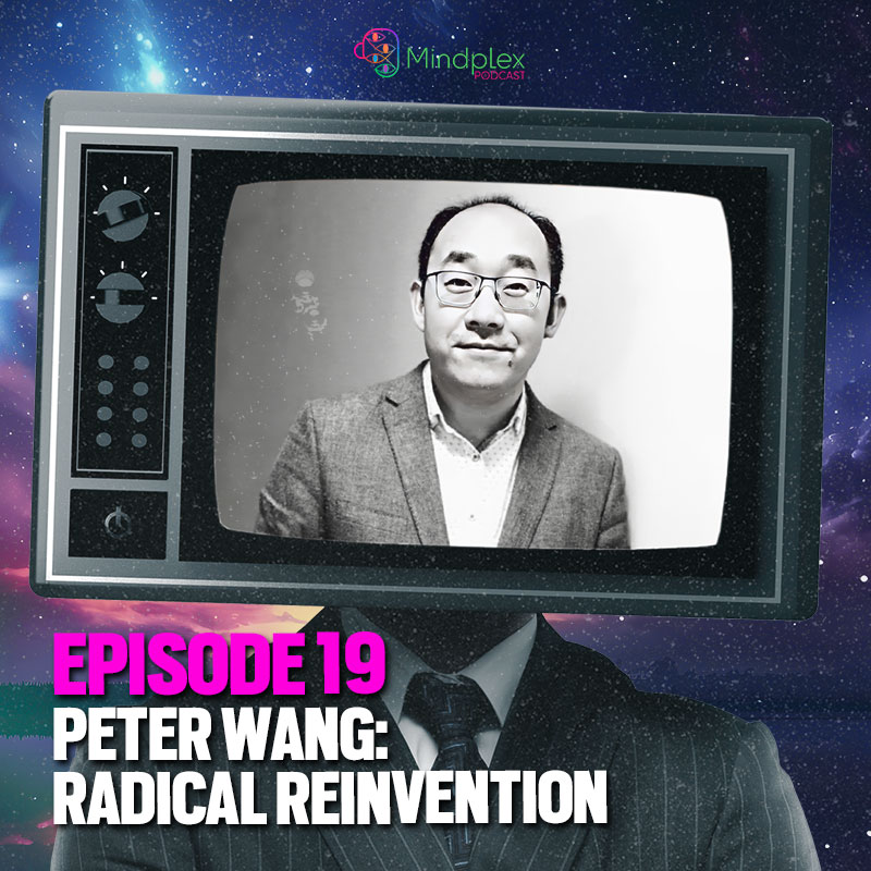 Peter Wang: Radically Reinventing Our AI North Stars | Mindplex Podcast - S2EP6