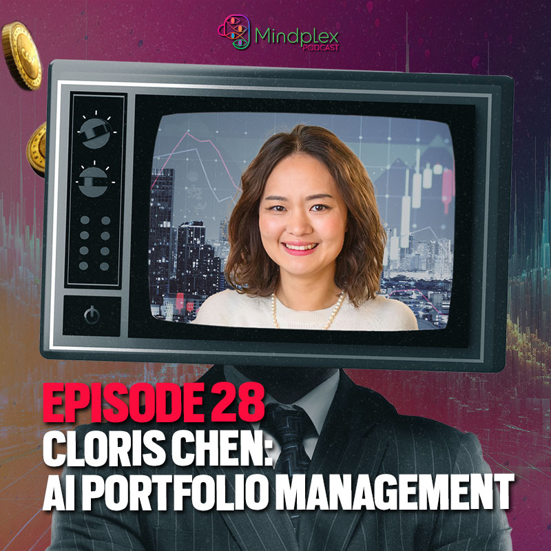 Crypto Integration in Mainstream Finance with AI Portfolio Management | Mindplex Podcast - S2EP15