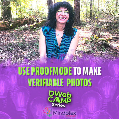 Finally! ProofMode Can Create Verified Photo and Video Evidence: Dweb Series - Part 2