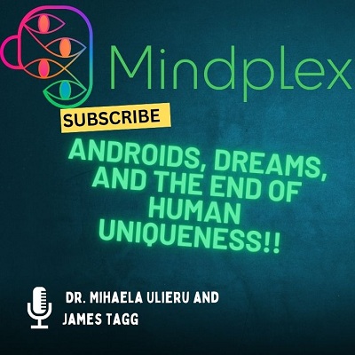 Are the Androids Dreaming Yet: On Free Will, Consciousness, and the Quantum Universe with James Tagg