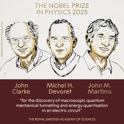 2025 Nobel Prize in physics:  discovery of quantum effects on a large scale